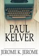 Paul Kelver (eBook, ePUB) - Bild 1