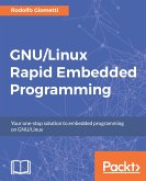 GNU/Linux Rapid Embedded Programming (eBook, ePUB)