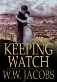 Keeping Watch (eBook, ePUB) Keeping Watch (eBook, ePUB)