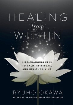 Healing from Within (eBook, ePUB) - Ryuho, Okawa