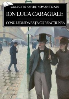 Conu Leonida fa¿a cu reactiunea (eBook, ePUB) - Caragiale, Ion Luca