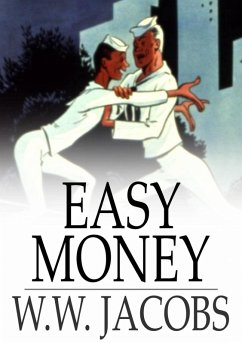 Easy Money (eBook, ePUB) - Jacobs, W. W.