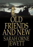 Old Friends and New (eBook, ePUB)