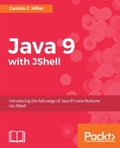 Java 9 with JShell (eBook, ePUB) - C. Hillar, Gaston