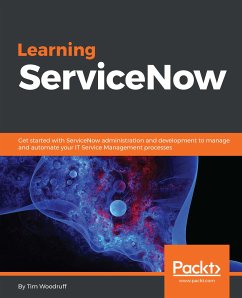 Learning ServiceNow (eBook, ePUB) - Woodruff, Tim