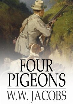 Four Pigeons (eBook, ePUB) - Jacobs, W. W.