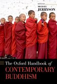 The Oxford Handbook of Contemporary Buddhism (eBook, PDF) The Oxford Handbook of Contemporary Buddhism (eBook, PDF)
