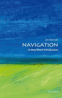 Navigation: A Very Short Introduction (eBook, PDF) - Bennett, Jim
