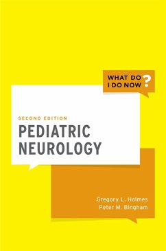 Pediatric Neurology (eBook, PDF) - Holmes, Gregory L. Md; Bingham, Peter M. Md