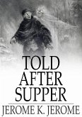 Told After Supper (eBook, ePUB)