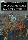 D'ale carnavalului (eBook, ePUB)