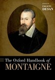 The Oxford Handbook of Montaigne (eBook, PDF)