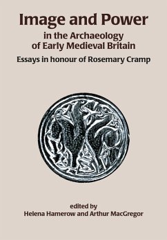 Image and Power in the Archaeology of Early Medieval Britain (eBook, ePUB) - Hamerow, Helena