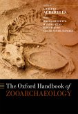 The Oxford Handbook of Zooarchaeology (eBook, PDF)