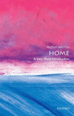 Home: A Very Short Introduction (eBook, PDF) - Fox, Michael Allen