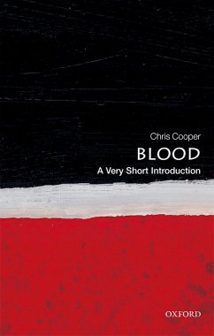 Blood: A Very Short Introduction (eBook, PDF) - Cooper, Chris