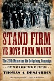 Stand Firm Ye Boys from Maine (eBook, PDF)