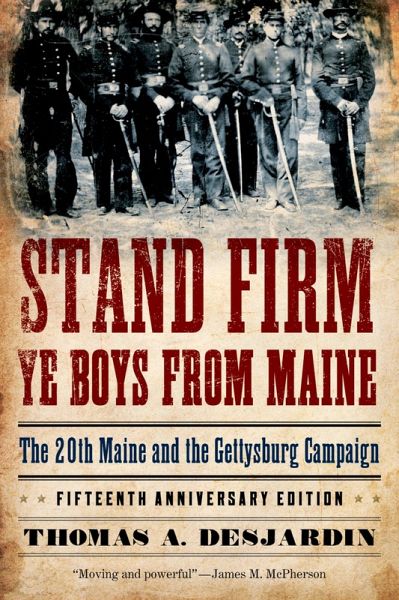 Stand Firm Ye Boys from Maine (eBook, PDF)
