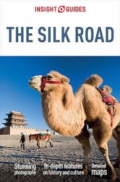 Insight Guides Silk Road (Travel Guide eBook) (eBook, ePUB) - Guides, Insight