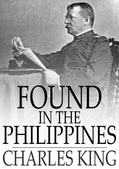 Found in the Philippines (eBook, ePUB) - King, Charles