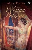 The Woman in the Bazaar (eBook, ePUB)