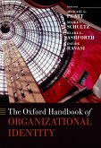 The Oxford Handbook of Organizational Identity (eBook, PDF)