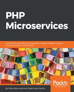 PHP Microservices (eBook, ePUB) - Solar Vilariño, Pablo; Pérez Sánchez, Carlos