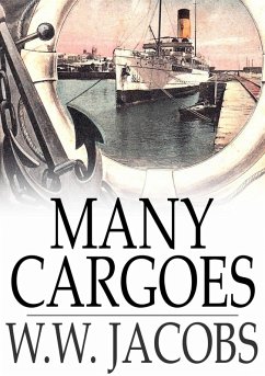 Many Cargoes (eBook, ePUB) - Jacobs, W. W.