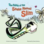 The Fable of the Snake Named Slim (eBook, ePUB)