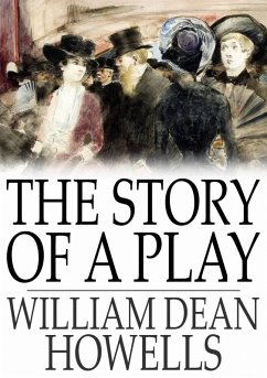 Story of a Play (eBook, ePUB) - Howells, William Dean