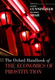 The Oxford Handbook of the Economics of Prostitution (eBook, PDF)