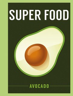 Cover Super Food: Avocado (eBook, PDF)