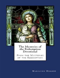 The Mysteries of the Redemption Devotional (eBook, ePUB) - Hughes, Marilynn