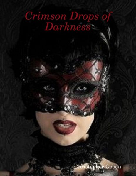 Crimson Drops of Darkness (eBook, ePUB)