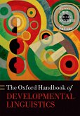 The Oxford Handbook of Developmental Linguistics (eBook, PDF)