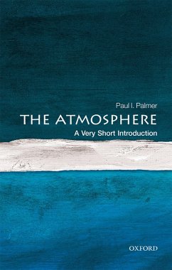 The Atmosphere: A Very Short Introduction (eBook, PDF) - Palmer, Paul I.