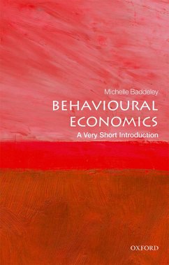 Behavioural Economics: A Very Short Introduction (eBook, PDF) - Baddeley, Michelle