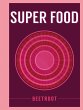 Super Food: Beetroot (eBook, PDF) - Bild 1