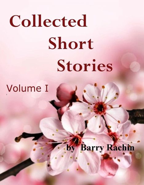 Collected Short Stories: Volume I (eBook, ePUB)