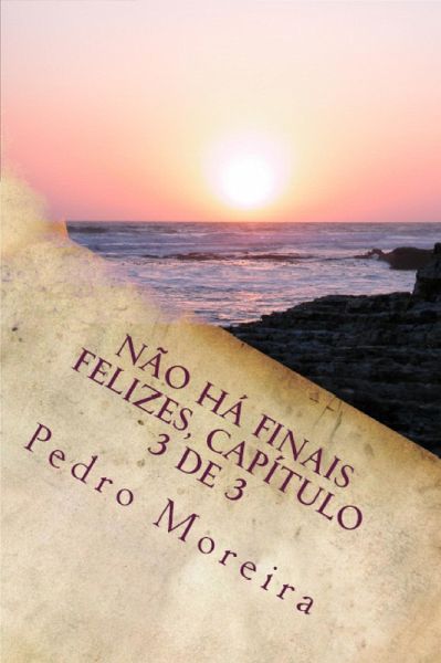 Não há finais felizes, capítulo 3 de 3: Revelações (eBook, ePUB)