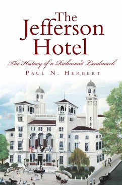 Cover Jefferson Hotel: The History of a Richmond Landmark (eBook, ePUB)