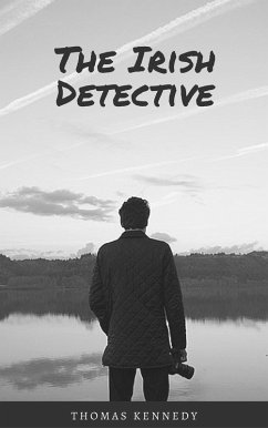 The Irish Detective (eBook, ePUB) - Kennedy, Thomas