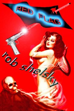 Red Flag (eBook, ePUB) - Rob Shelsky