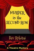 Murder in the Second Row (Theatre Mystery, #1) (eBook, ePUB) Murder in the Second Row (Theatre Mystery, #1) (eBook, ePUB)
