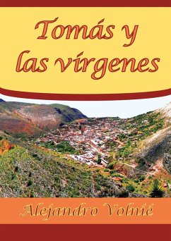 Tomás y las vírgenes (eBook, ePUB) - Volnié, Alejandro