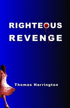 Righteous Revenge (eBook, ePUB) - Harrington, Thomas