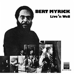 Live 'N Well - Myrick,Bert