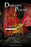 Dragons Plight, The Slayer Series, Book I (eBook, ePUB)