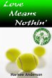 Love Means Nothin' (eBook, ePUB) - Bild 1