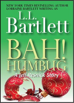 Bah! Humbug - A Jeff Resnick Story (Jeff Resnick's Personal Files, #3) (eBook, ePUB) - L. L. Bartlett